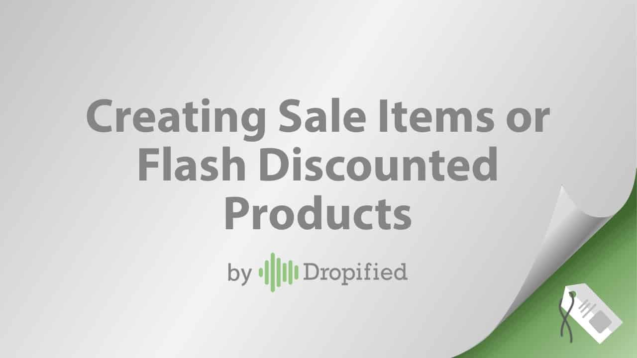 creating sale items or flash discounted products