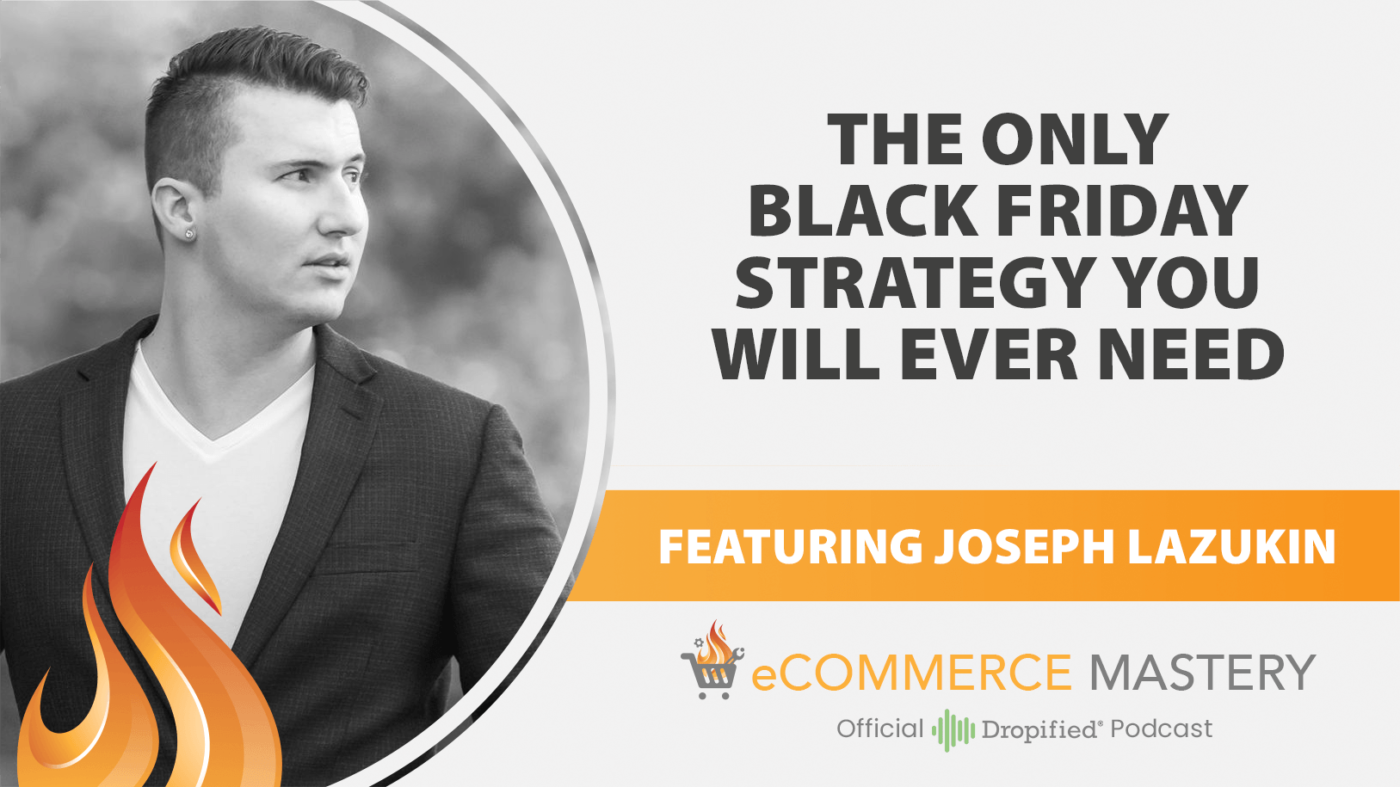 Black Friday Strategies Joseph Lazukin